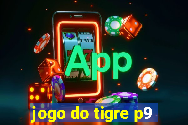 jogo do tigre p9